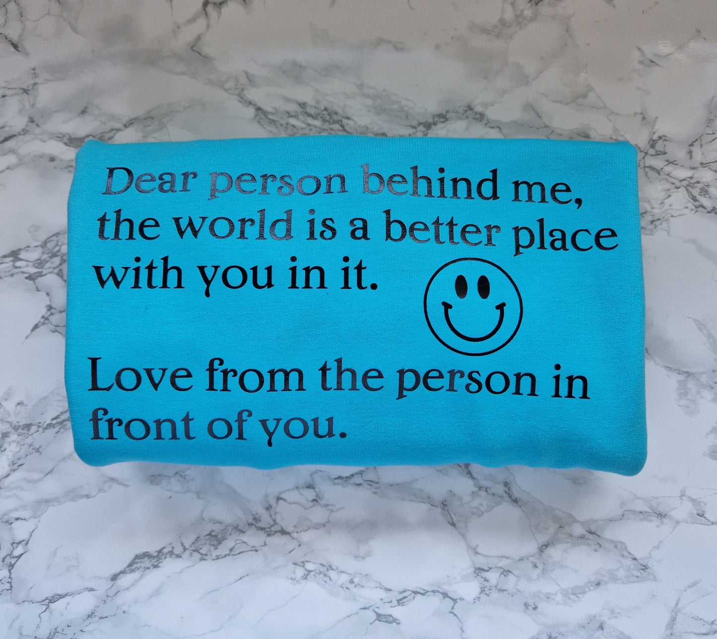 Dear Person behind sweatshirt