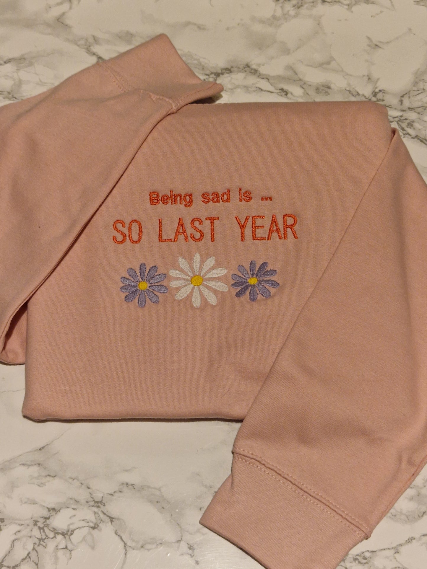 So Last Year sweatshirt