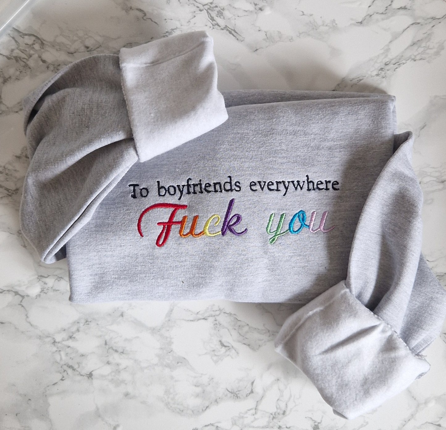 To boyfriends everywhere embroidered sweatshirt